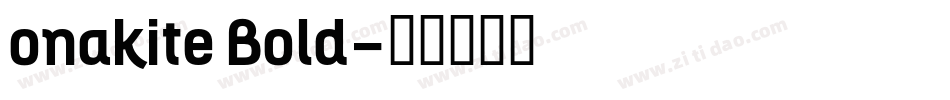 onakite Bold字体转换